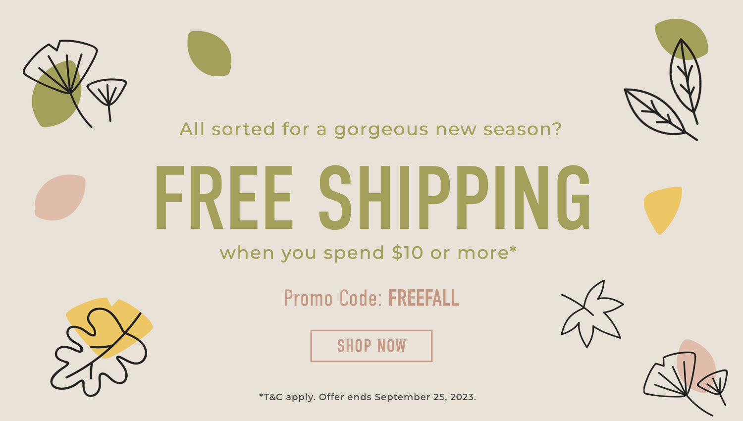 Free Shipping when you spend $10 or more with code: FREEFALL